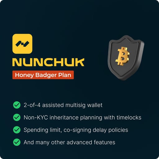Honey Badger Plan from Nunchuk.io